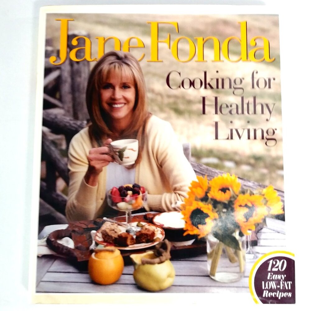 Jane Fonda Healthy Low Fat Cookbook